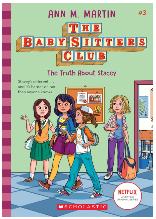 The Baby-Sitters Club #3: The Truth About Stacey 